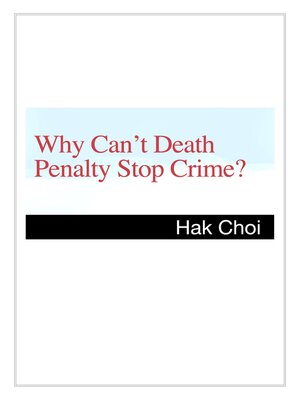 cover image of Why Can't Death Penalty Stop Crime?